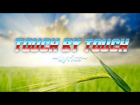 TOUCH BY TOUCH (Lyrics) - DISCO CHA CHA REMIX NONSTOP 2024