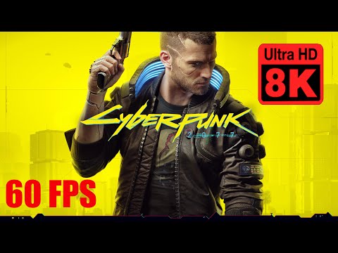 Cyberpunk 2077 — Official Launch Trailer  8k 60 FPS