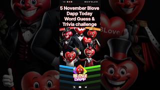 5 November Blove Dapp Today Word Guess & Trivia challenge | Blove Dapp daily activity | #blovedapp