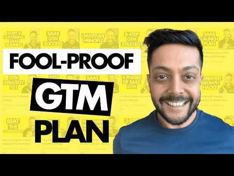 Go-To-Market Plan: 3 Steps to Creating a Fool-Proof GTM Plan for 2023