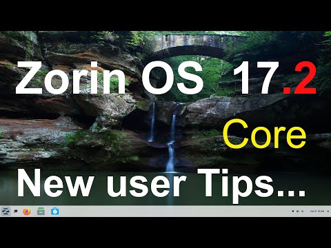 Zorin OS 17.2 - Core - New User Tips.