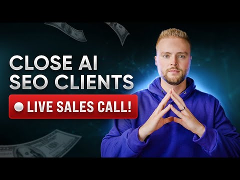 How To Close Ai SEO Website Clients For $497/Month - Live Sales Call!