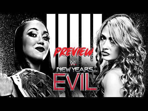 WWE NEW YEARS EVIL 2025 : GET HYPED