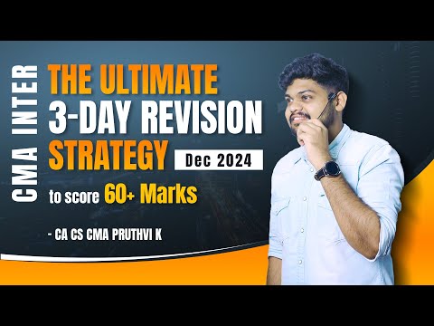 🎯 "The Ultimate 3-Day Revision Strategy for CMA Inter Law 📚" || BY CA CS CMA PRUTHVI KOTHAPUDI