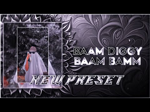 BAM DIGGY BAM BAM SONG NEW ALIGHT MOTION PRESET || ☢️💥 XML IN DESCRIPTION BOX || 🫂🌷