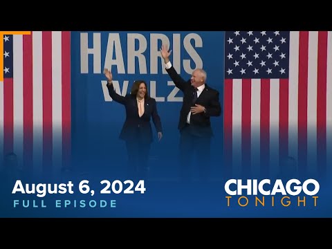 August 6, 2024 Full Episode — Chicago Tonight