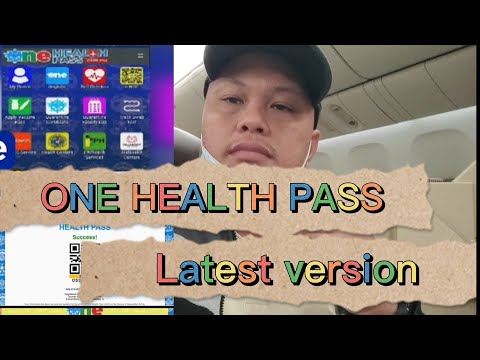 ONE HEALTH PASS LATEST VERSION