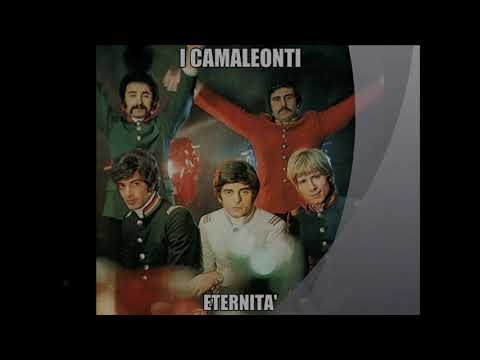 I Camaleonti - Eternità (con testo)