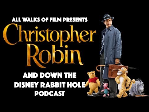 Christopher Robin...and down the Disney Franchise Rabbit Hole