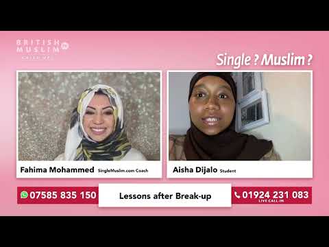 Lessons after breakup - Single Muslim LIVE - Episode 86