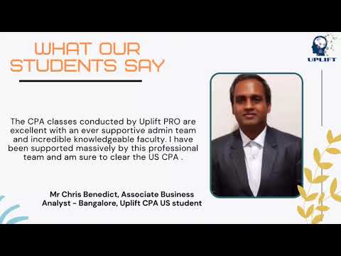 Why should you do CPA US with Uplift? Take your time to know the answer from Uplift's CPA students.