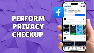 How to Perform a Privacy Checkup on Facebook