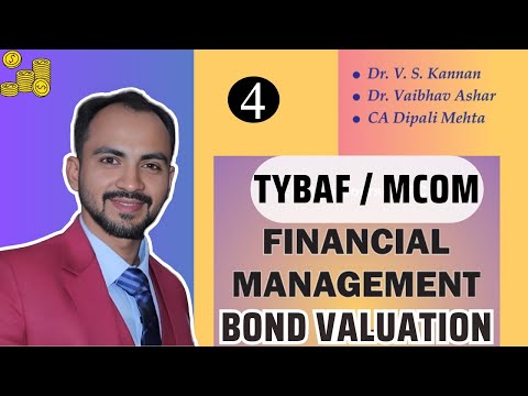 #4 TYBAF | FINANCIAL MANAGEMENT | Bond Valuation | How to calculate YTM | MCOM SEM 2 | SIRAJ SHAIKH