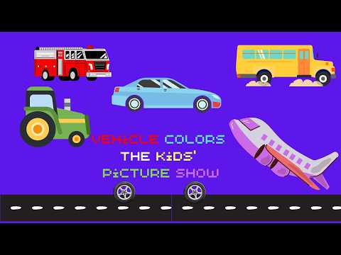 Vehicle Colors -The Kids Picture Show