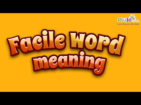 Facile || word meaning || Plufo