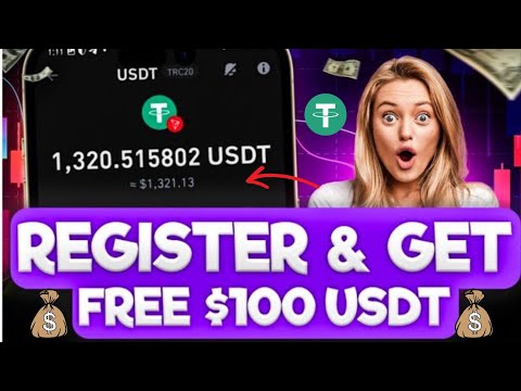 REGISTER To Get FREE $100 USDT 🤑 Do It Immediately ● Auto withdrawal ~ Make Money Online || 2024