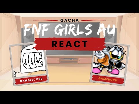 FNF Girls AU React - Friday Night Funkin Vs Gamblecore & Garfield Gameboy'd - Gacha Club