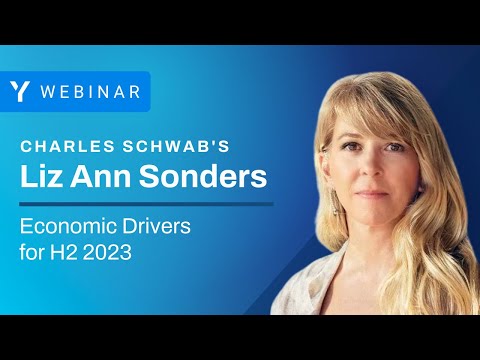 Charles Schwab's Liz Ann Sonders | Economic Drivers for H2 2023