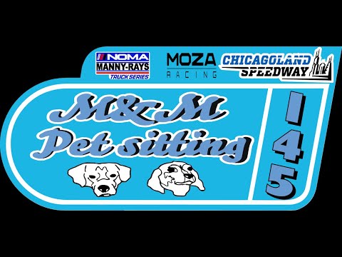 NOMA Truck Series | M & M Pet Sitting 145 | Chicagoland Speedway | PGR eSports