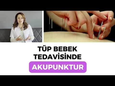 Tüp Bebek Tedavisinde Akupunktur