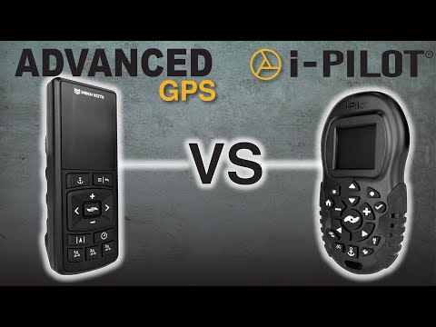 Minn Kota Advanced GPS vs I-Pilot.. What's The Difference?