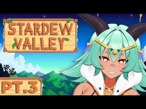 【Stardew Valley】 Needing some casual farming time PT. 3🐐🍼【VAllure】