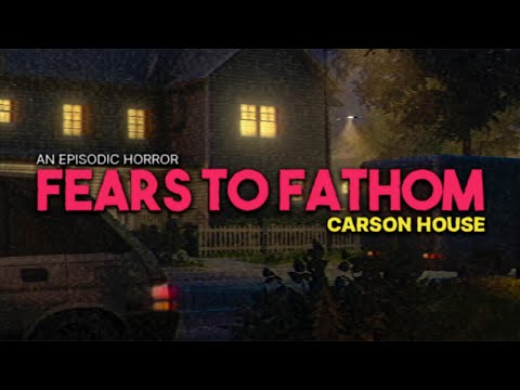 Fears to Fathom Carson House | Gameplay Walkthrough Full Game (Bad & Good ending)