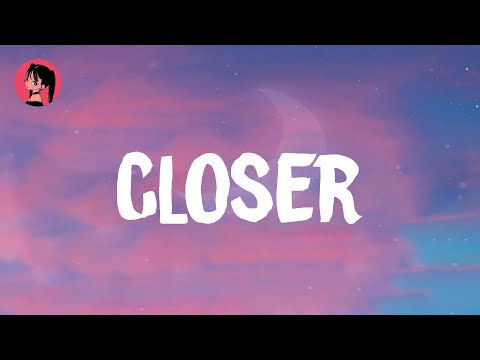 The Chainsmokers - Closer (Lyrics) 🎶