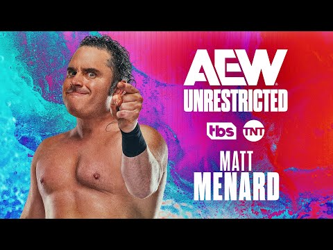 "Daddy Magic" Matt Menard | AEW Unrestricted