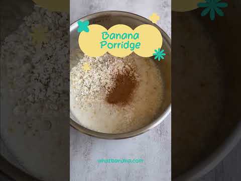 Banana Porridge! #food #breakfast #snack #convenient #easyrecipes