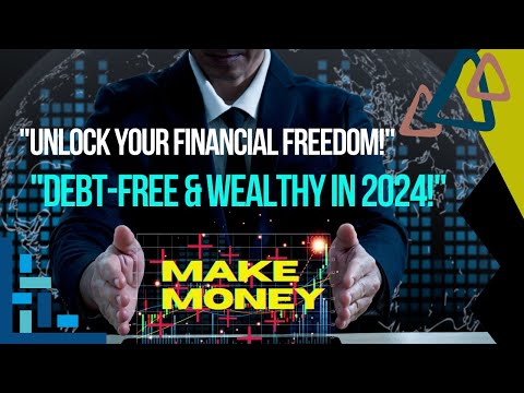 "The Ultimate Guide to Financial Freedom: How to Break Free from Debt and Build Wealth in 2024!"