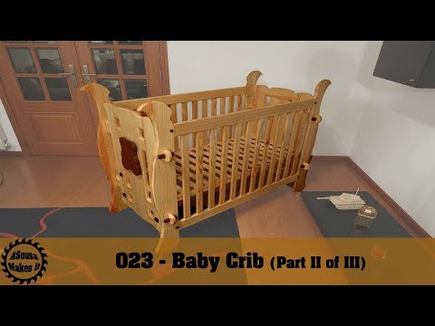 Baby Crib Part II of III