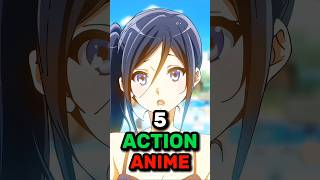 5 Action Anime