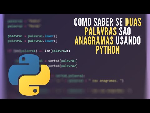 Tutorial Python | Como saber se duas palavras sao Anagramas Usando Python