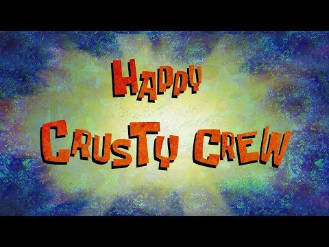 Happy Crusty Crew - SB Soundtrack