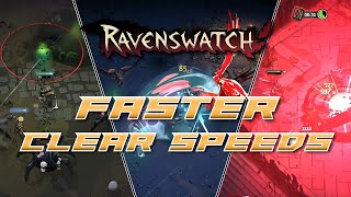 How To Have Faster Clear Speeds In Ravenswatch