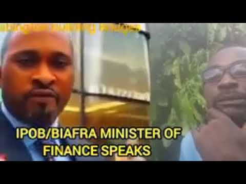 🔥IPOB/BIAFRA MINISTER Of FINANCE SPEAKS 🔥