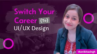 How to switch your career to UI/UX Design! #career #careerindesign #uiuxdesign #careerswitch #design