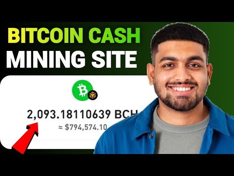 Free Bitcoin Cash mining site 2024