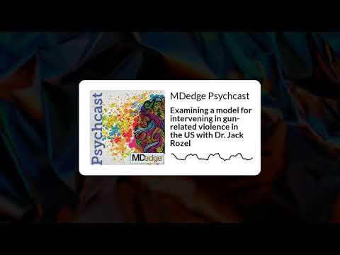 Examining a model for intervening in gun-related violence in the US with Dr. Jack Rozel