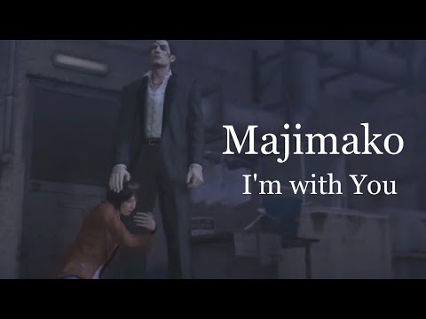 Majima and Makoto - I'm With You // Yakuza 0 + 2 Majimako GMV