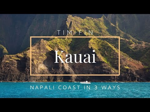 THE ULTIMATE KAUAI TRAVEL VLOG: 3 Ways to Experience the Napali Coast