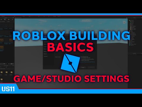 ROBLOX Building Basics 03: Game Settings & Studio Settings