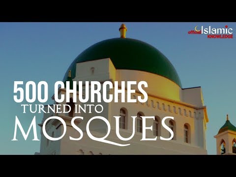 500 CHURCHES TURNED INTO MOSQUES IN A CITY