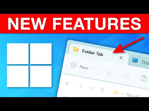 Tabbed Windows Explorer is HERE + More New Windows 11 Features