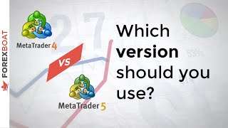 MetaTrader 4 vs 5: Which One? [2020 Review]