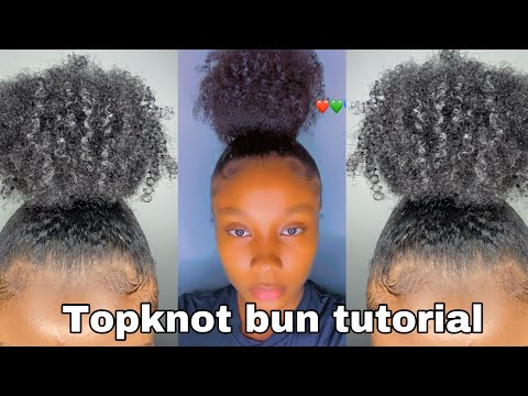 How To Do Top Knot Bun On Thick Natural Hair/ no heat needed