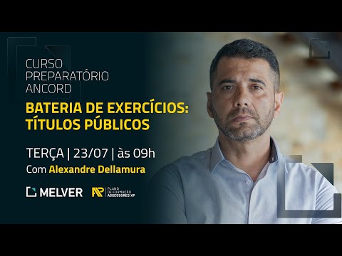 Curso Preparatório Ancord | Bateria de exercícios: títulos públicos I