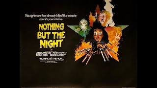 Nothing But the Night (1973)