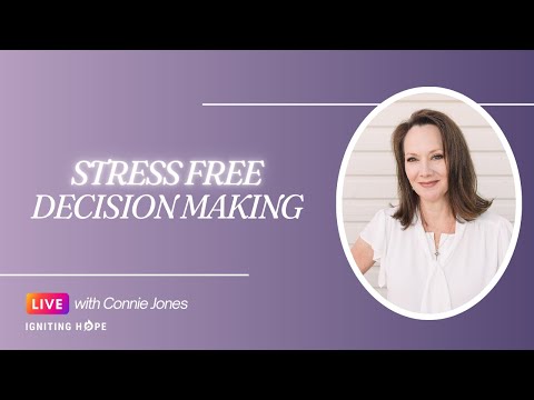 Stress Free Decision Making